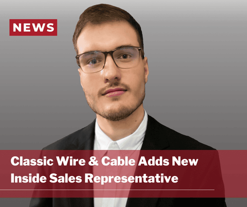 CLASSIC WIRE ADDS NEW INSIDE SALES REPRESENTATIVE