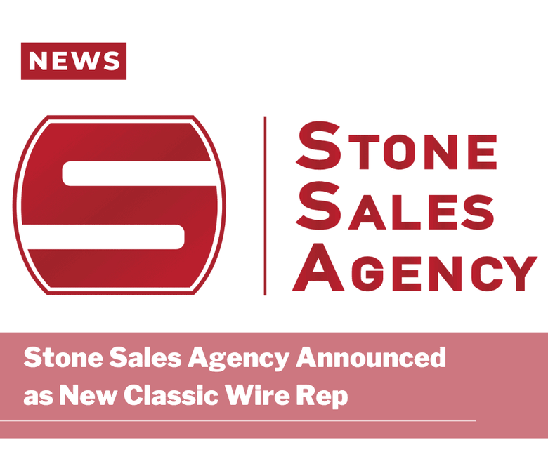 STONE SALES AGENCY ANNOUNCED AS NEW CLASSIC WIRE REP
